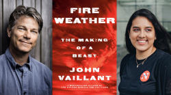 Photo of author John Vaillant, cover image of his book, Fire Weather, and photo of Fatima Syed.