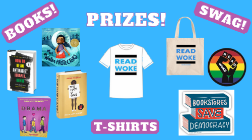 Prizes for the Read Woke Challenge showing a T-Shirt, Swag, and Books